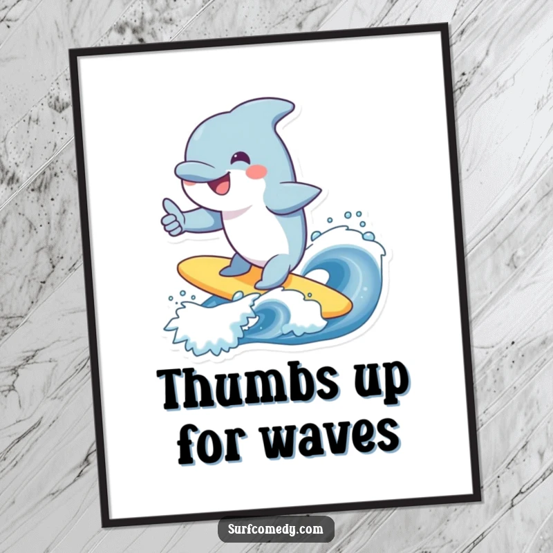 Funny dolphin digital art print, smiling character surfing a wave, giving a thumbs up, cheerful decor, perfect funny gift.