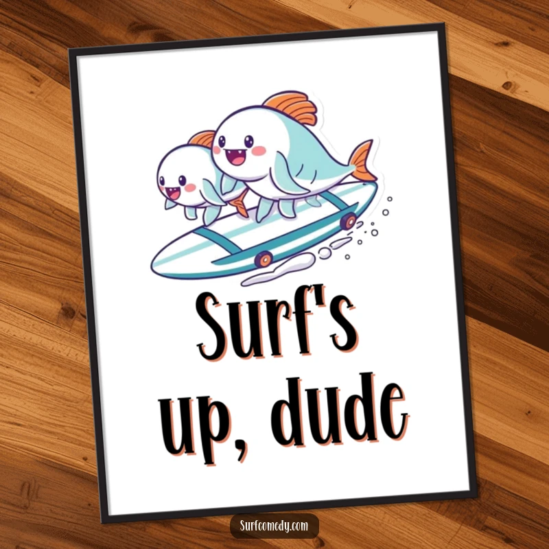 Funny kawaii fish characters surfing a surfboard, delivered as a digital art print for instant, humorous decor. A fun funny gift.