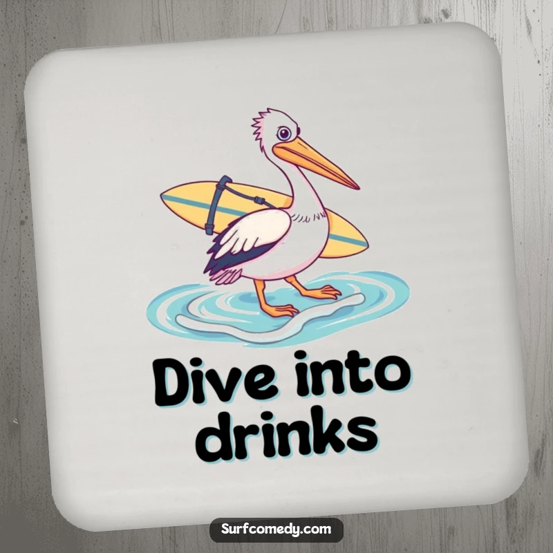 Funny drink coasters with a pelican carrying a surfboard into the ocean, providing a humorous and practical way to protect furniture.