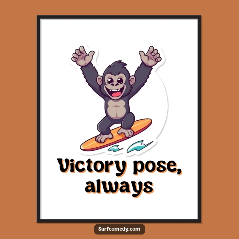 Funny Gorilla Surfer Poster: Joyful Victory Pose - Wall Art Funny Gift!