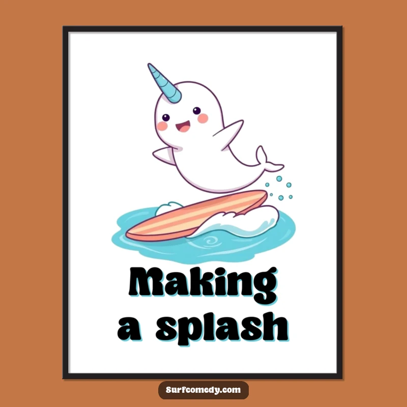Funny Narwhal Surfing Poster - Whimsical Ocean Art Print for Enchanted Decor