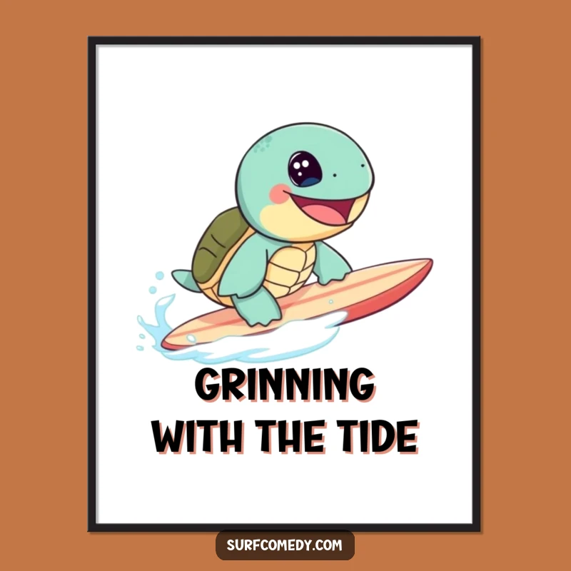 Funny Sea Turtle Surfing Poster: Hang Ten with Hilarious Wall Art