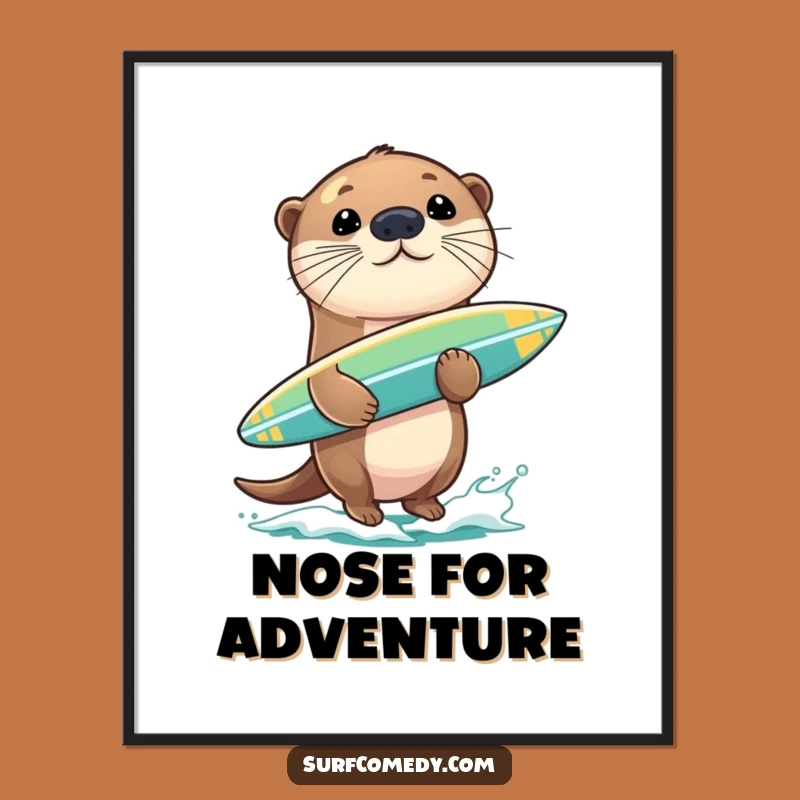 Funny Otter Surfing Poster - Hilarious Ocean Art Print for Playful Decor
