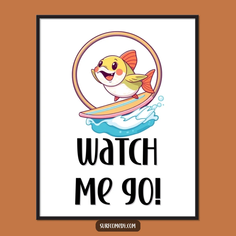 Funny Fish Hoop Poster - Hilarious Aquatic Performance Art & Gift