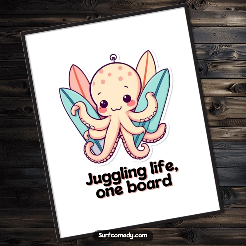Funny Free Printable Wall Art: A cute kawaii octopus character juggles multiple surfboards with its tentacles, nautical theme.