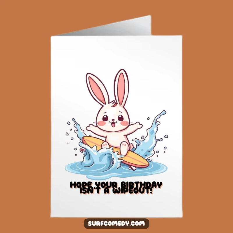 Funny Free Printable Birthday Card: Surfer Rabbit Wipeout Downloadable Gift