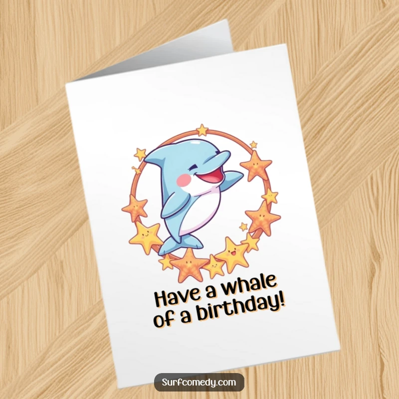 Funny Free Printable Dolphin Birthday Card, a goofy dolphin leaping through a hoop of sea stars with a big smile.