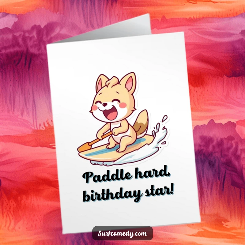 Funny Free Printable Birthday Card: Excited animal paddles furiously with surfboard behind it, full of energy and anticipation.
