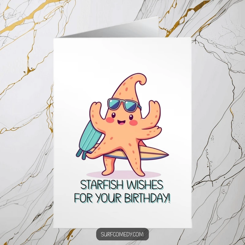 Funny Free Printable Birthday Card featuring a cute kawaii starfish character balancing a surfboard on its arms.