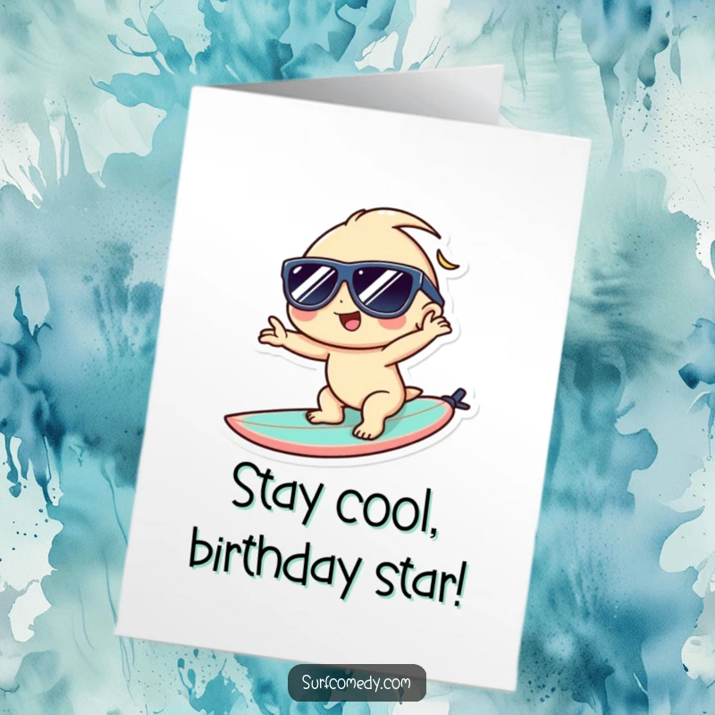 Funny Free Printable Birthday Card: Kawaii character wearing sunglasses posing coolly on a surfboard, ready to shred.