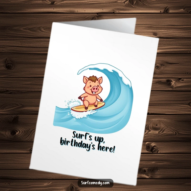 Funny Free Printable Birthday Card: Small happy surfer boar riding a wave with a big smile, pure joy, printable.