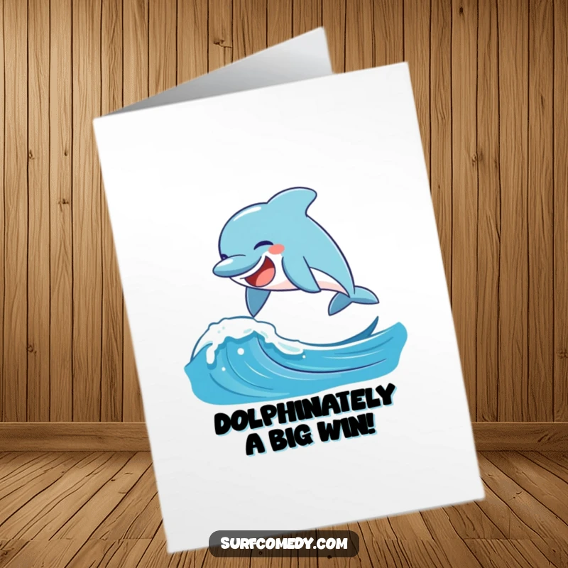 Funny Free Printable Congratulations Card: A laughing dolphin character leaping over a playful wave, celebrating achievements.