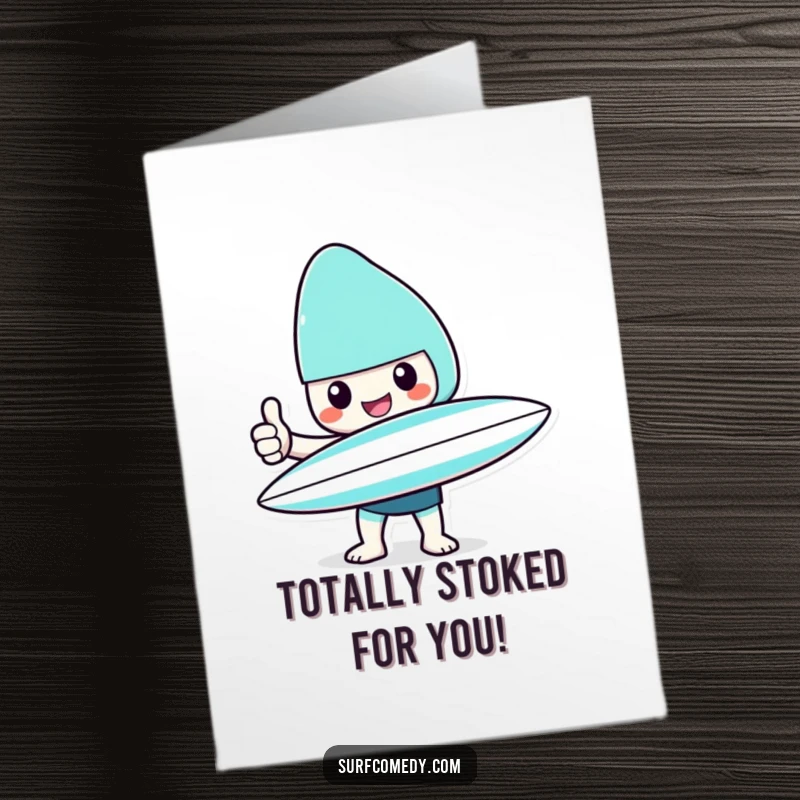 Funny Free Printable Congratulations Card: A cheerful Kawaii character holds a surfboard and enthusiastically gives a thumbs up.