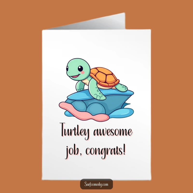 Free Printable Funny Turtle Congrats Card - Downloadable DIY Gift for Shredding Goals