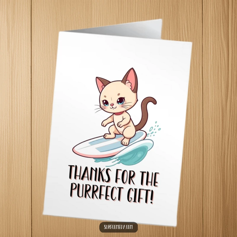 Funny Free Printable Thank You Card: A stylish Siamese cat surfer on a surfboard, looking cool while conveying thanks with a gentle swell in the background.