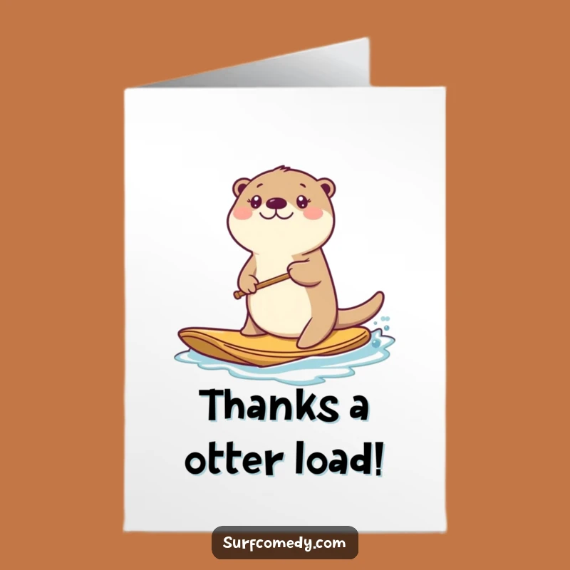 Free Printable Thank You Card: Otter Paddleboarder - Funny Downloadable Gift!