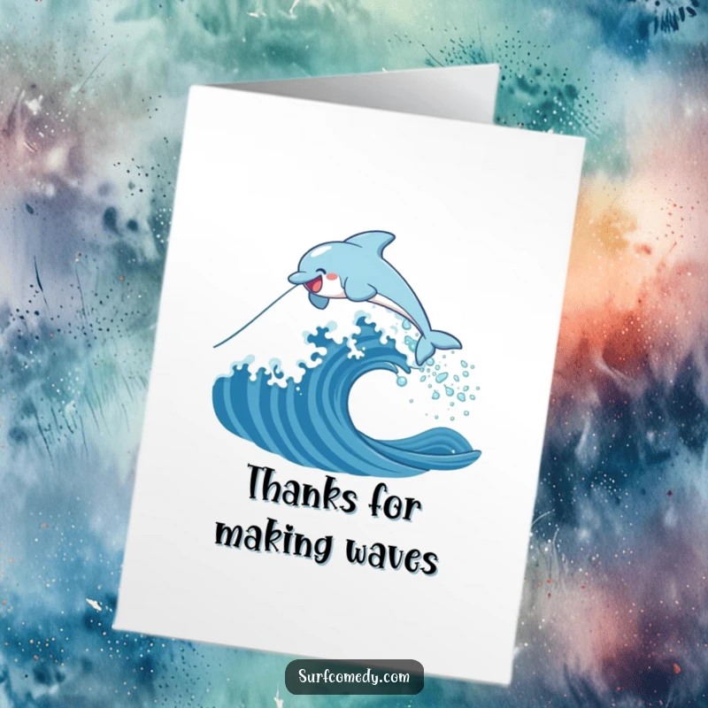 Funny Free Printable Thank You Card with a happy dolphin leaping over a wave, expressing sincere thanks with a playful spirit.