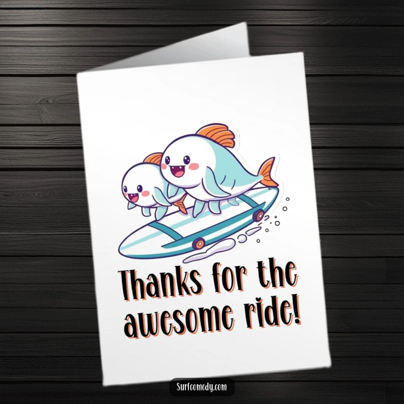 Funny Free Printable Thank You Card: Kawaii fish on a surfboard, offering thanks with a cheerful, watery smile.