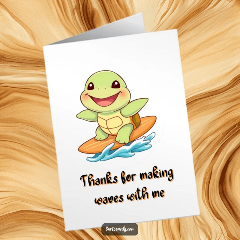 Funny Free Printable Thank You Card: A cute sea turtle character riding a surfboard with a huge grin, sending thanks.
